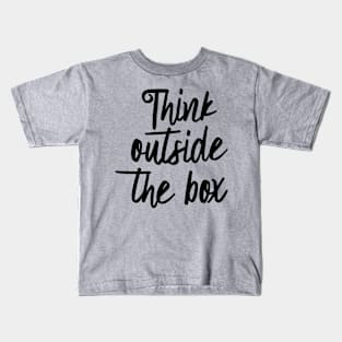 Think outside the box Kids T-Shirt